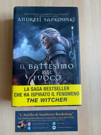 Andrzej Sapkowski The Witcher Il battesimo del fuoco prima edizione con fascetta editoriale
