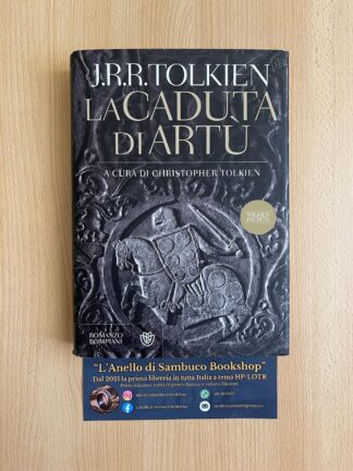 J.R.R. Tolkien La Caduta di Artù prima edizione Bompiani 2013