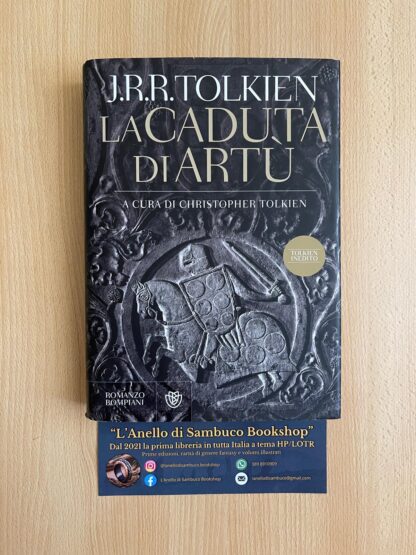 J.R.R. Tolkien La Caduta di Artù prima edizione Bompiani 2013