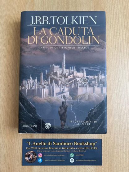 J.R.R. Tolkien La Caduta di Gondolin prima edizione Bompiani 2018