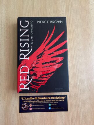 Pierce Brown Red Rising Il canto proibito prima edizione Mondadori 2016